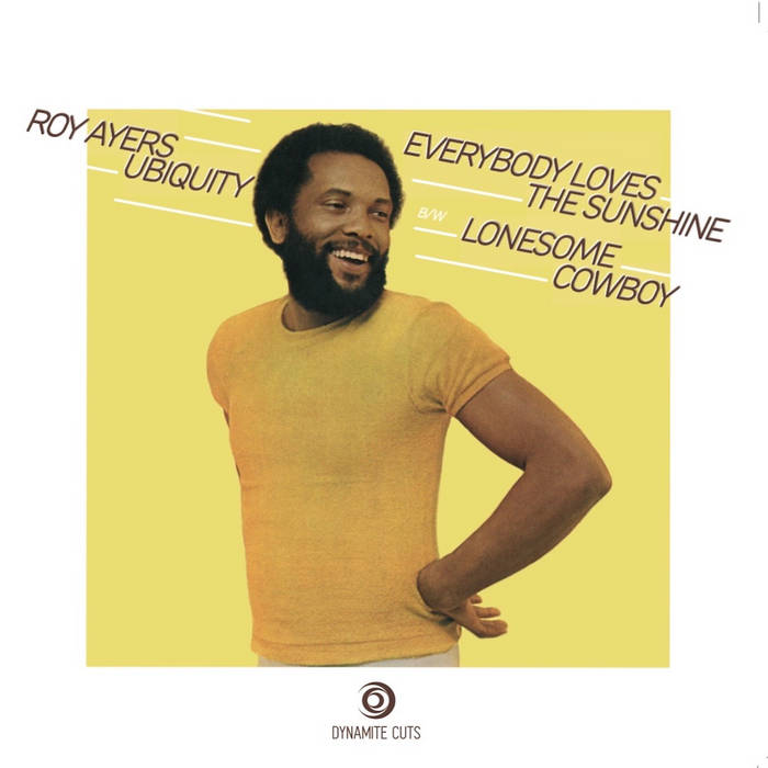 Roy Ayers Ubiquity - Everybody Loves The Sunshine b/w Lonesome Cowboy