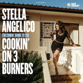 Cookin' On 3 Burners feat. Stella Angelico - I'm Coming Home To You b/w Whole Woman