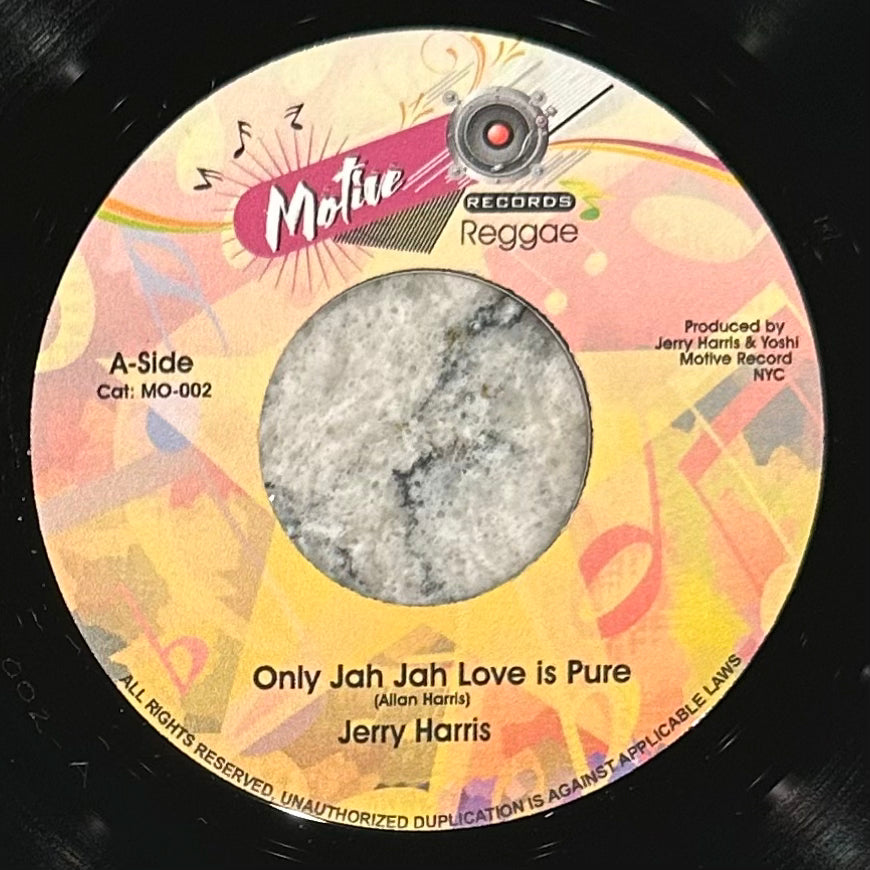 Jerry Harris - Only Jah Jah Love is Pure