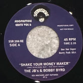 JB's & Bobby Byrd - Shake Your Money Maker Pt. 1 b/w Pt. 2