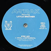 A-Trak - Step Off feat. Little Brother b/w Don't Fool With The Dips