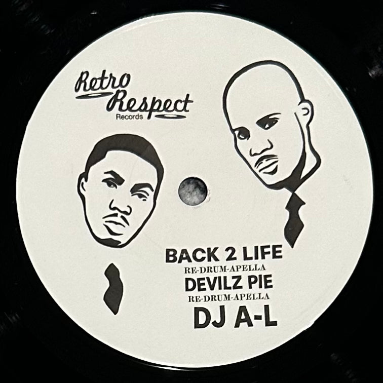 DJ A-L - Back 2 Life (Impeach Edit) b/w Back 2 Life (Re-Drum-Apella) & Devilz Pie (Re-Drum-Apella)