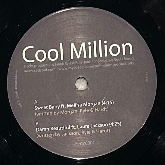 Cool Million - Sweet Baby feat. Meli'sa Morgan b/w Damn Beautiful feat. Laura Jackson