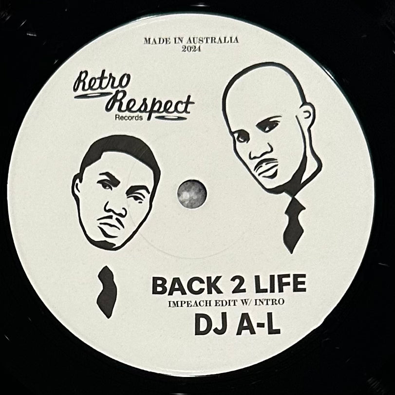 DJ A-L - Back 2 Life (Impeach Edit) b/w Back 2 Life (Re-Drum-Apella) & Devilz Pie (Re-Drum-Apella)