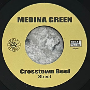 Medina Green - Crosstown Beef b/w Inst