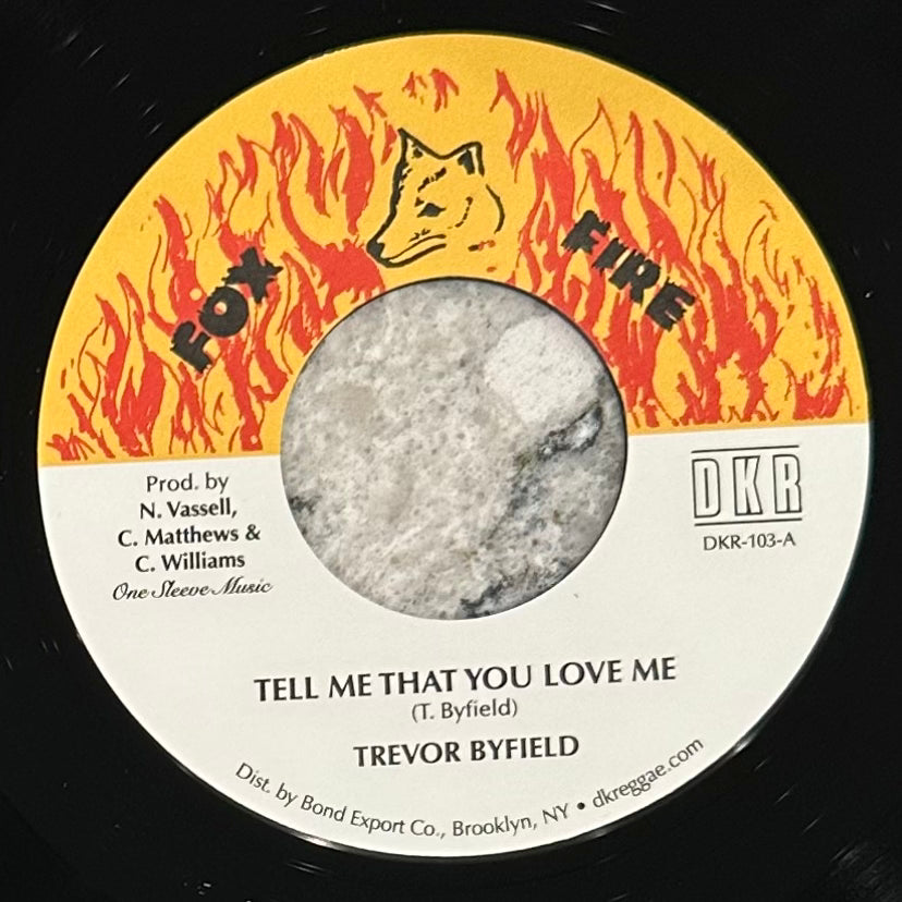 Trevor Byfield - Tell Me That You Love Me b/w Version