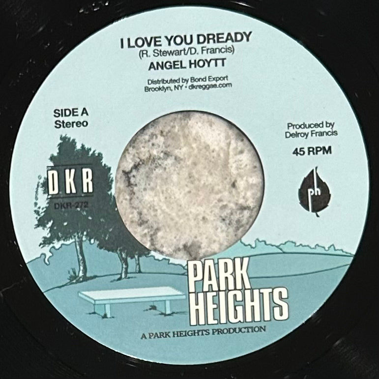 Angel Hoytt - I Love You Dready b/w Dready Dub
