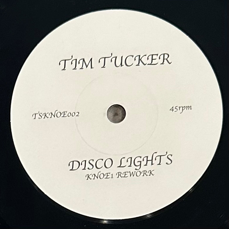 Tim Tucker - Disco Lights b/w U Can't Run