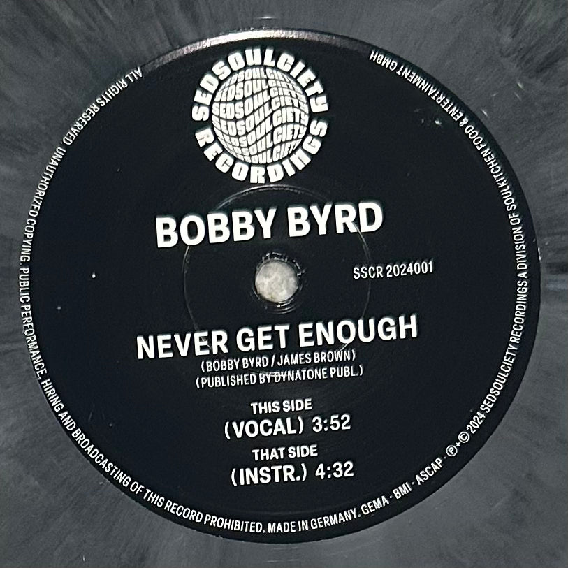 Bobby Byrd - Never Get Enough b/w Inst