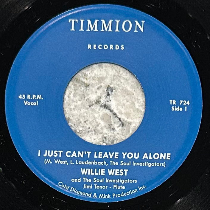 Willie West & The Soul Investigators - I Just Can't Leave You Alone b/w Inst