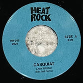 Casquiat - Lady Friend b/w More Than Friends