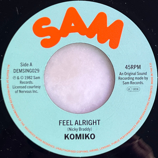 Komiko - Feel Alright b/w Inst