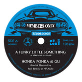 Honka Ponka & Gu - A Funky Little Something b/w Tom Showtime - Jazz Biscuits