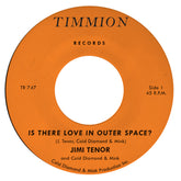 Jimi Tenor & Cold Diamond and Mink - Is There Love In Outer Space b/w Orbiting Telesto