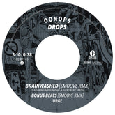 Urge feat. Abdominal & DJ Robert Smith - Brainwashed (Smoove Remix) b/w Brainwashed