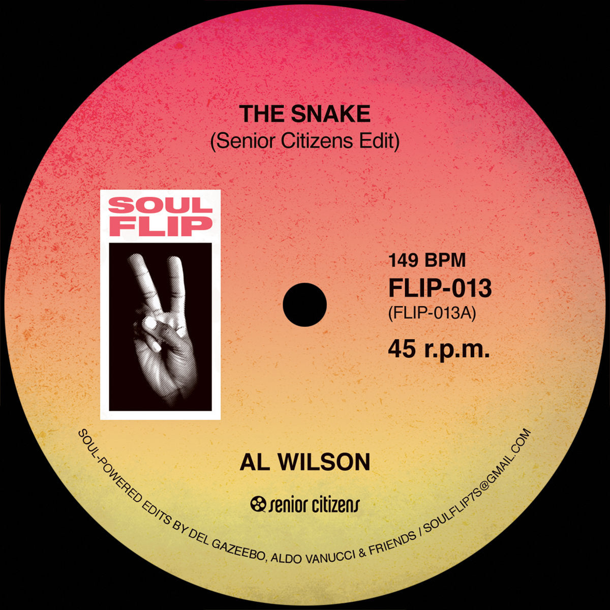 Soul Flip 13: Al Wilson - The Snake (Edit) b/w Bobby Hebb - You Don't Know (Edit)