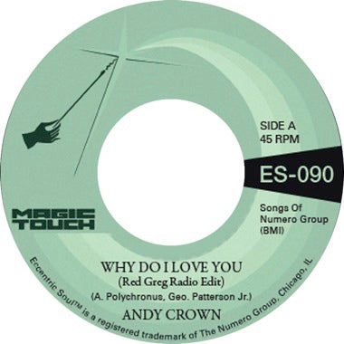 Andy Crown & Magic Touch - Why Do I Love You b/w Inst