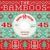 Bamboos, The - Wrapt In A Beau b/w The Bells of Holly Hill