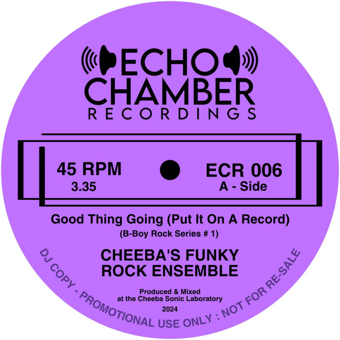 Cheeba's Funky Rock Ensemble - Good Thing Going b/w Whole Lotta Drugs!