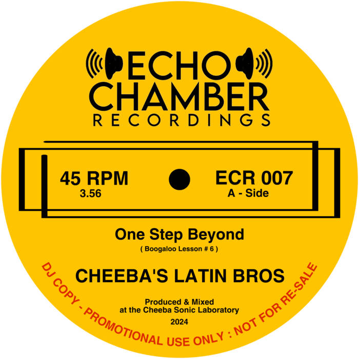 Cheeba's Latin Bros - One Step Beyond b/w Set Your Soul Free