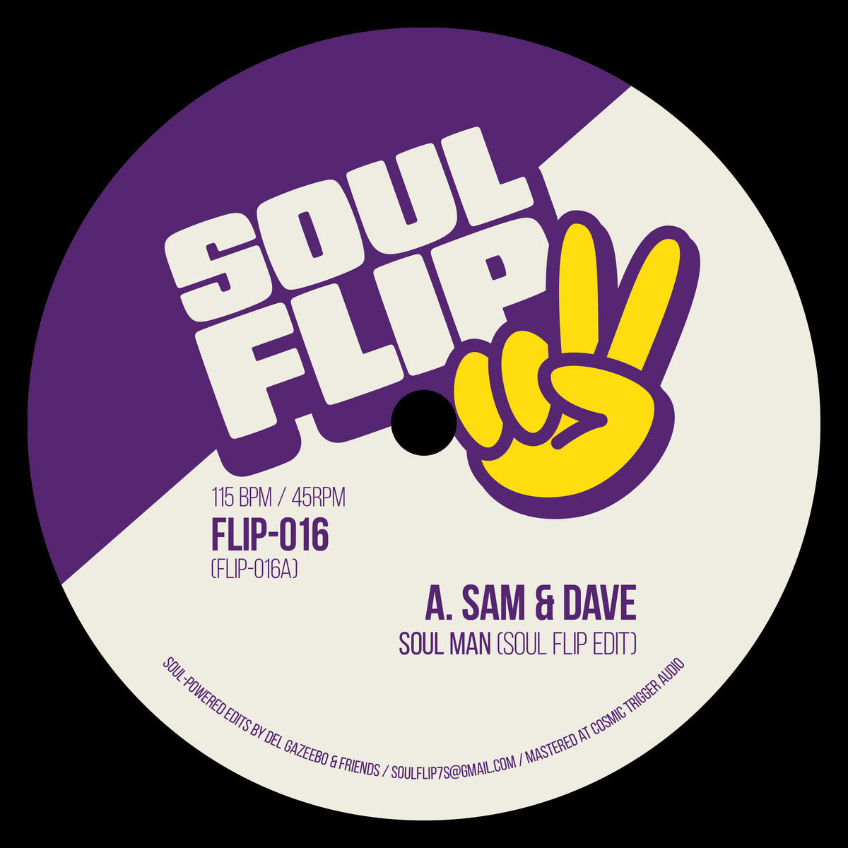 Soul Flip 16: Sam & Dave - Soul Man (Edit) b/w The O'Jays - Now That We Found Love (Edit)