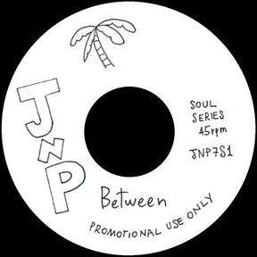 Jazz N Palms - Between b/w 4ever