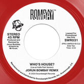 Jorun Bombay - Tougher b/w Who's House