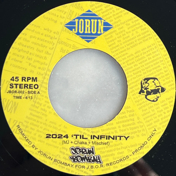 Jorun Bombay - 2024 'Til Infinity b/w A Night Called Saturdays