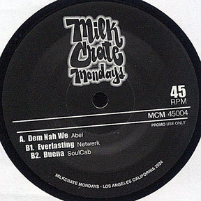 Milkcrate Mondays - Dem Nah We b/w Everlasting & Buena