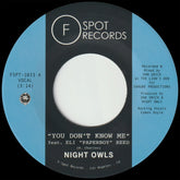 Night Owls - You Don't Know Me b/w If You Let Me