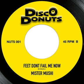 Mister Mushi - Can't Buy Soul b/w Feet Don't Fail Me Now