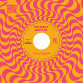 Pancho Acosta - Egyptian Groove b/w Money Chicha - Carnaval De Jujuy