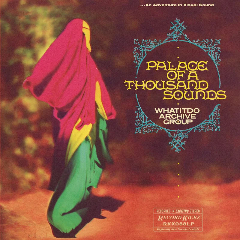 Whatitdo Archive Group - Palace of A Thousand Sounds (LP)
