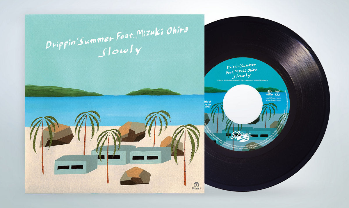 Slowly - Drippin' Summer b/w Dub Mix