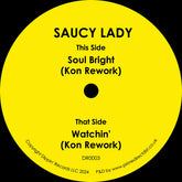 Saucy Lady - Soul Bright b/w Watchin'