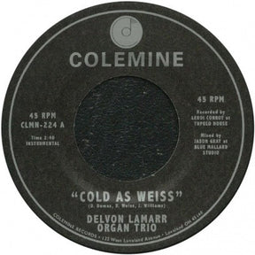 Delvon Lamarr Organ Trio - Cold As Weiss b/w Fried Soul
