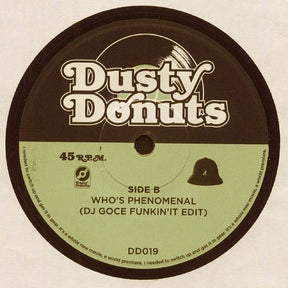 DJ Goce - Dusty Donuts 19: Believe in Family b/w Who's Phenomenal