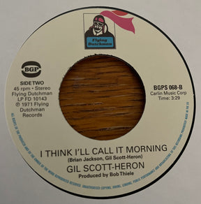 Gil Scott-Heron - Pieces of a Man b/w I Think I'll Call It Morning