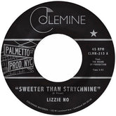 Lizzie No & Ben Pirani - Sweeter Than Strychnine b/w Stop Bothering Me (Red)