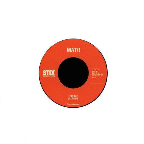 Mato - Summer Madness b/w Use Me - Stix