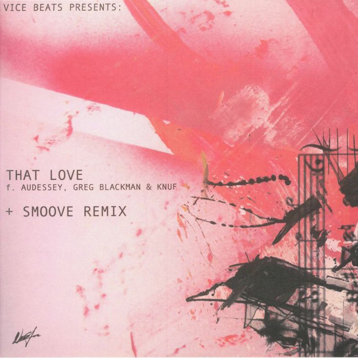 Vice Beats - That Love b/w Smoove Remix (Dilla Tribute)