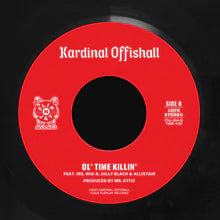 Kardinal Offishall - Bakardi Slang b/w Ol' Time Killin'
