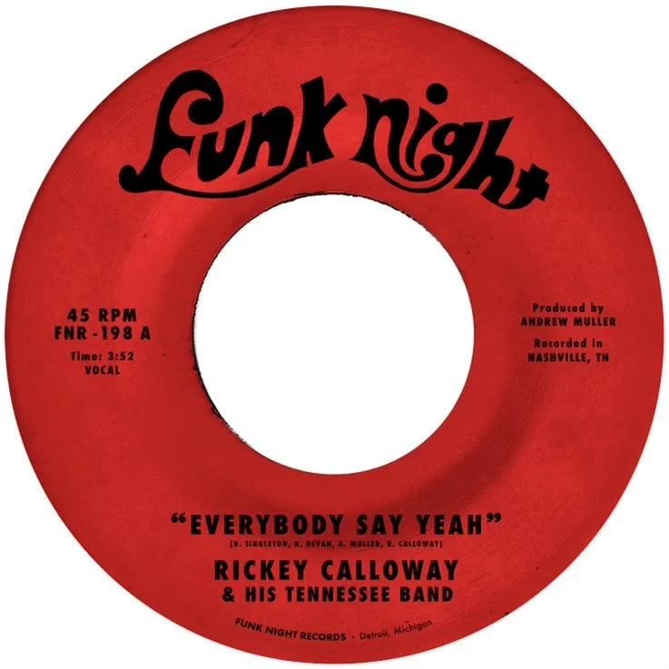 Rickey Calloways & His Tennessee Band - Everybody Say Yeah b/w Mr. Meaner