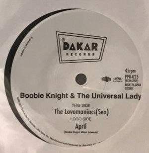 Boobie Knight & The Universal Lady - The Lovemaniacs (Sex) b/w April