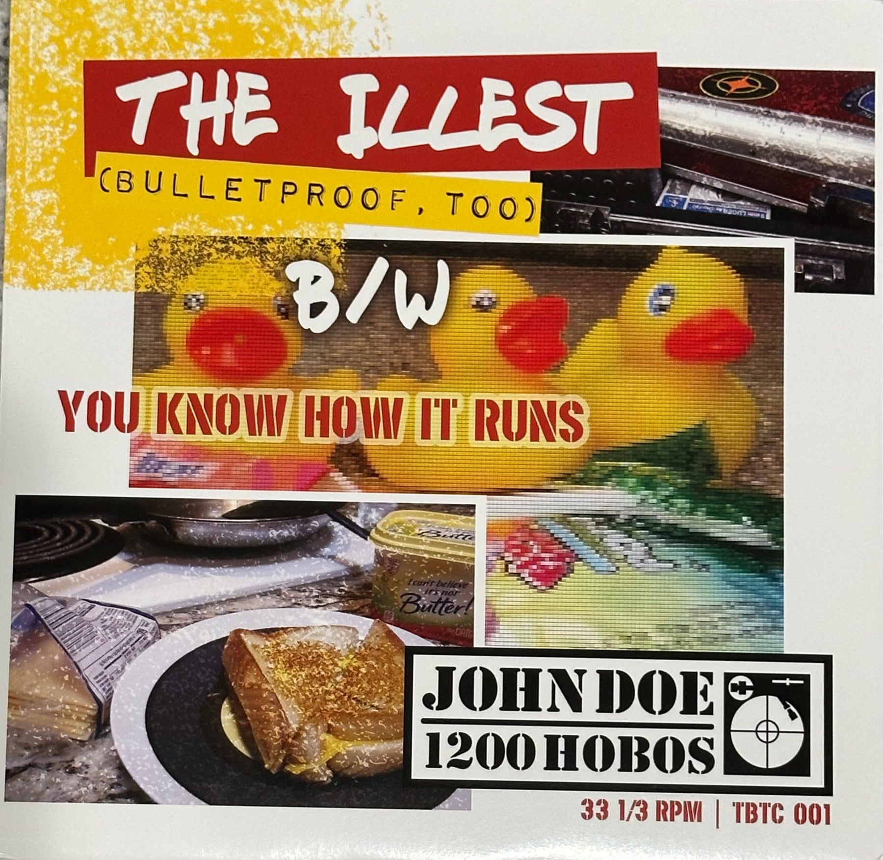 John Doe (1200 Hobos) - The Illest b/w You Know How It Runs