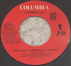 Cypress Hill - The Funky Cypress Hill Shit b/w Tres Equis & Born to Get Busy