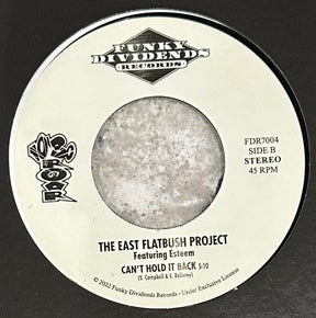 East Flatbush Project - A Madman's Dream b/w Can't Hold It Back