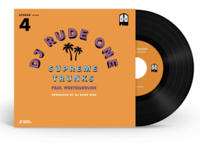 DJ Rude One feat. Westside Gunn - Supreme Trunks b/w Inst